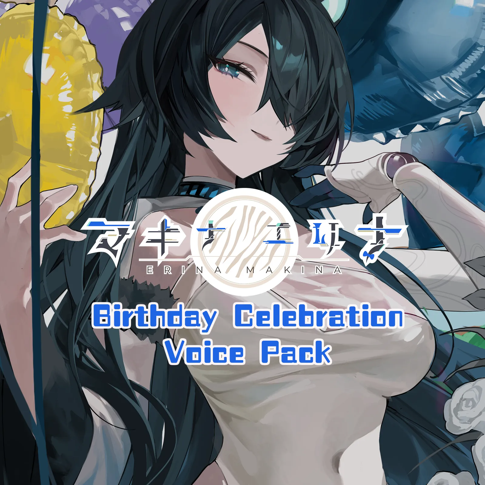 Erina Makina 2023 Birthday Celebration Voice Pack