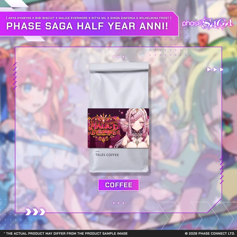 Phase Saga Half Year Anniversary - Malice Evermore Custom Roast Coffee Beans