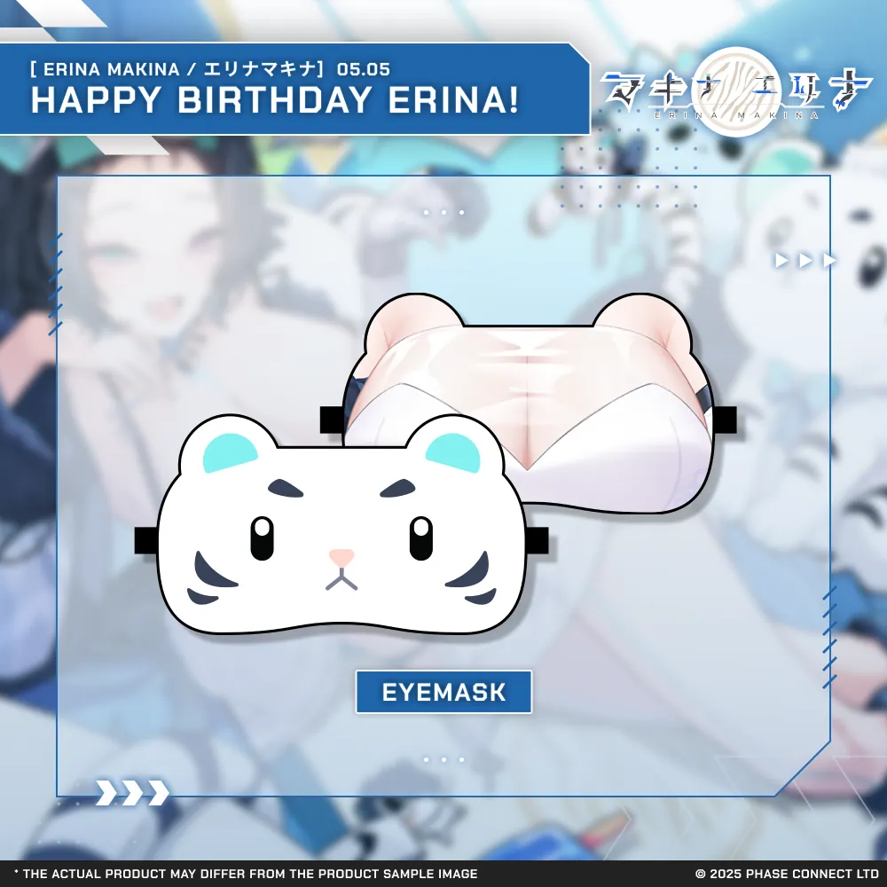 Erina Makina『エリナ・マキナ』- Birthday 2025 Celebration Sleep Mask