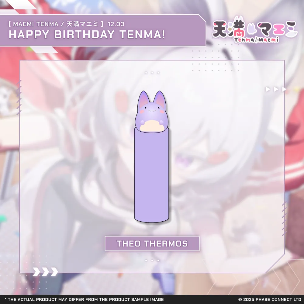 Tenma Maemi『マエミ 天満』Birthday 2025 Celebration - Theo Thermos