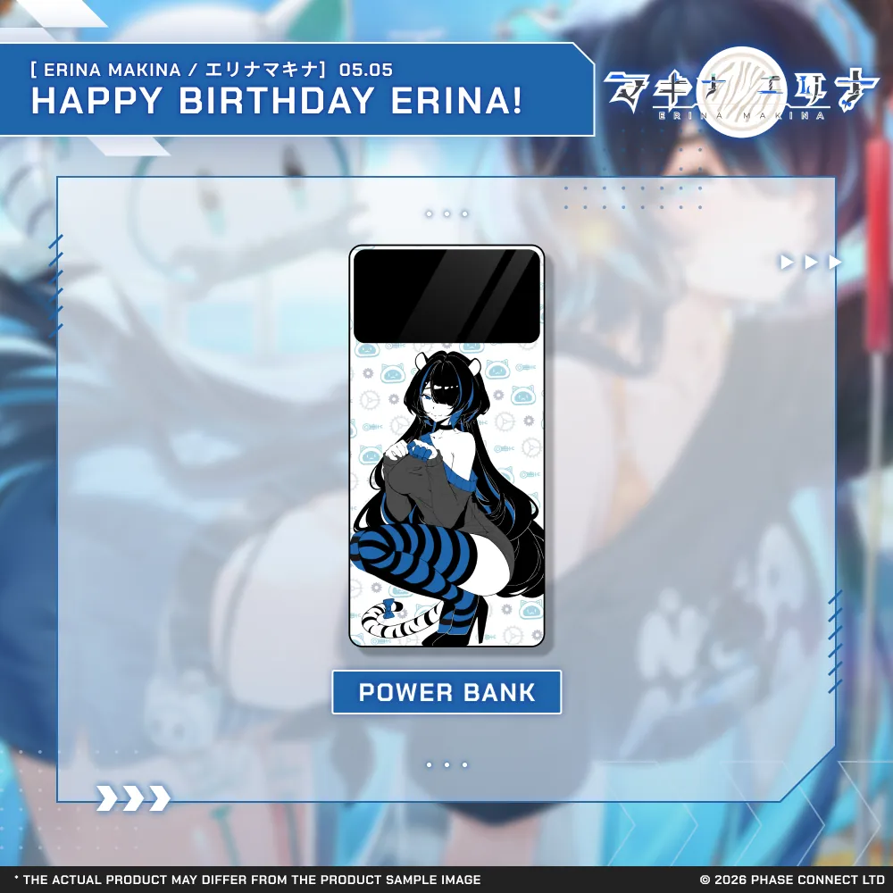 Erina Makina『エリナ・マキナ』Birthday 2026 Celebration - Power Bank
