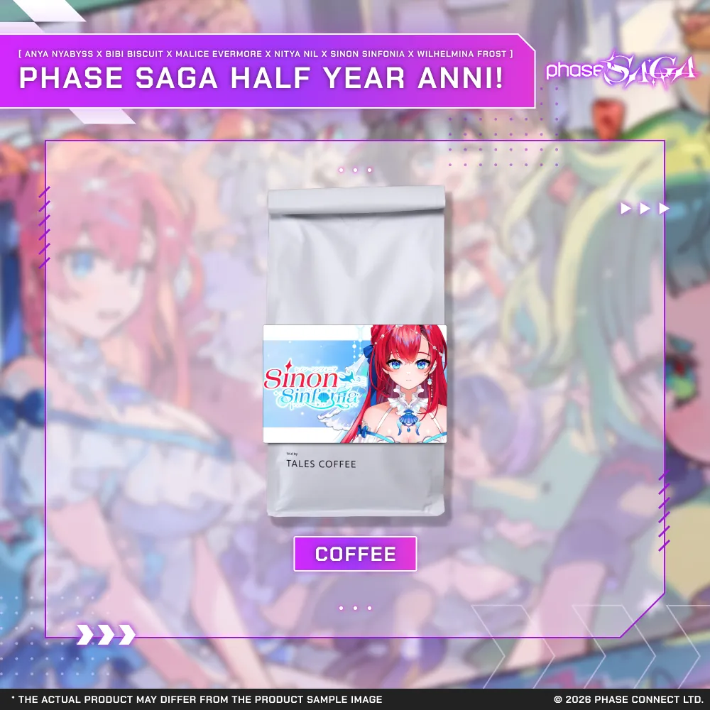 Phase Saga Half Year Anniversary - Sinon Sinfonia Custom Roast Coffee Beans