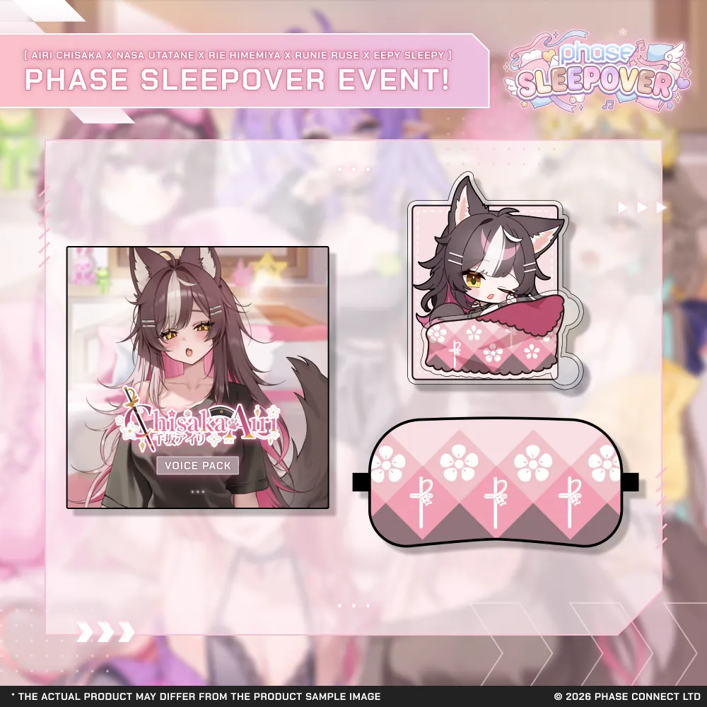 Phase Sleepover - Airi Chisaka『千坂アイリ』Bundle