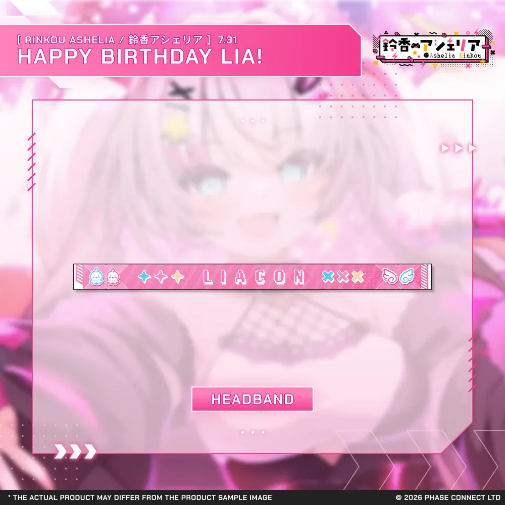 Rinkou Ashelia (Lia)『鈴香アシェリア（リア）』Birthday 2026 Celebration - Liacon Headband